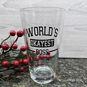World's Okayest Boss beer glass - Handcrafted